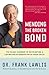 Mending the Broken Bond: Th...