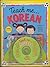 Teach Me... Korean: A Musical Journey Through the Day (English and Korean Edition)