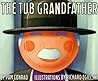 The Tub Grandfather