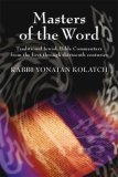 Masters of the Word: Traditional Jewish Bible Commentary from the First Through Tenth Centuries (Vol. 1)