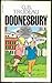 Doonesbury Collection (5 Books in Slipcase): Even Revolutionaries like Chocolate Chip Cookies / Just a French Major from the Bronx / The President is a Lot Smarter than You Think / Don't Ever Change, Boopsie / I Have No Son