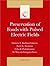 Preservation of Foods with Pulsed Electric Fields by Gustavo V. Barbosa-Cánovas