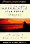 Guideposts Best Loved Stories: A Treasury of Guidance & Hope Guideposts Best Loved Stories: A Treasury of Guidance & Hope