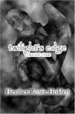 Twilight's Edge, volume one (Paperback)