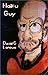Haiku Guy by David G. Lanoue