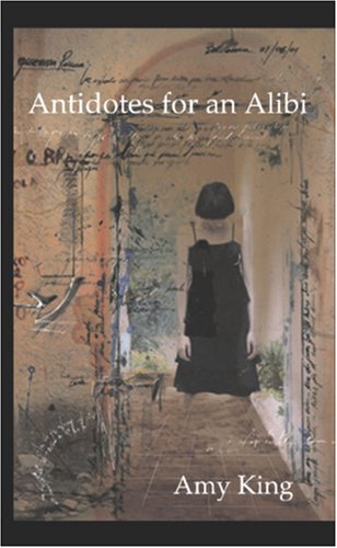 Antidotes for an Alibi (Paperback)