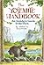 The Yosemite Handbook: An Insider's Guide to the Park: As Related by Bruinhilda