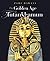The Golden Age of Tutankhamun