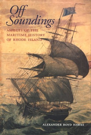 Off Soundings: Aspects of the Maritime History of Rhode Island (Hardcover)