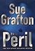 P Is For Peril (Kinsey Milhone #16) by Sue Grafton