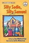 Silly Sadie, Silly Samuel (Ready-To-Read: Level 2)
