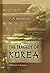 The Tragedy of Korea by Frederick Arthur McKenzie