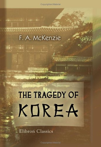 The Tragedy of Korea (Paperback)