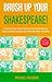 Brush Up Your Shakespeare! (Michael Macrone)