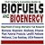 21st Century Complete Guide to Biofuels and Bioenergy: Department of Energy Alternative Fuel Research, Agriculture Department Biofuel Research, ... Landfill Methane, Crop Residues (CD-ROM)