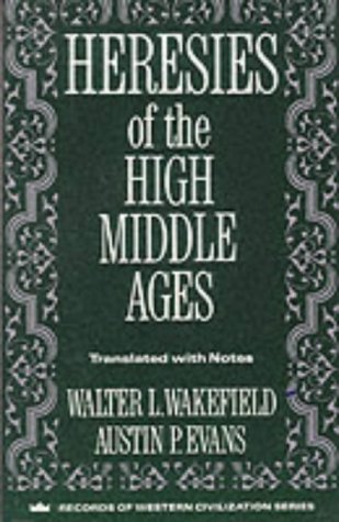 Heresies of the High Middle Ages (Paperback)