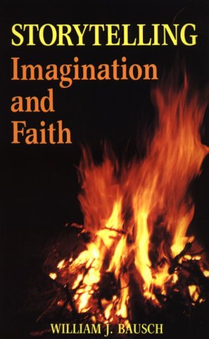Storytelling: Imagination and Faith (Paperback)