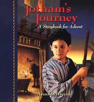 Capa do Livro Jotham's Journey: A Storybook for Advent