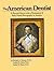 The American Dentist: A Pictorial History with a Presentation of Early Dental Photography in America