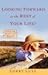 Looking Forward to the Rest of Your Life?: Embracing Midlife and Beyond
