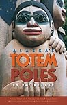Alaska's Totem Poles by Pat Kramer