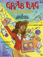 Grab Bag Guidance: And Other Small-Group Counseling Topics for Middle School Students (Paperback)