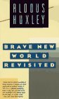 Brave New World Revisited