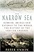 The Narrow Sea by Peter Unwin