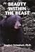 Beauty Within the Beast: Ki...