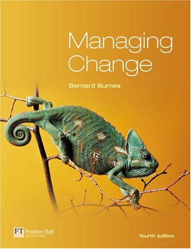 Managing Change: A Strategic Approach To Organizational Dynamics (Paperback)