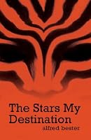 the-stars-my-destination-by-alfred-bester-reviews-discussion