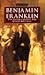 Benjamin Franklin: The Autobiography and Other Writings (Signet Classics) (Penguin Books for History: U.S.)