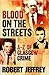 Blood on the Streets  by Robert Jeffrey