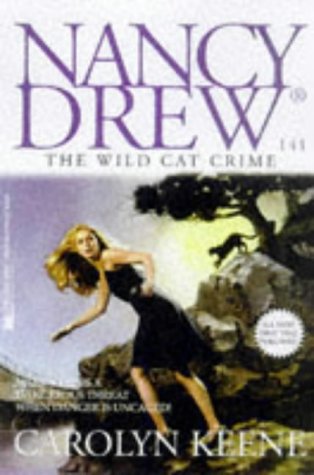 The Wild Cat Crime (Nancy Drew, #141)