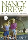 The Mystery in Tornado Alley by Carolyn Keene