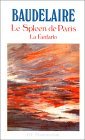 Le spleen de Paris. La Fanfarlo (Mass Market Paperback)