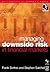 Managing Downside Risk in Financial Markets by Stephen Satchell