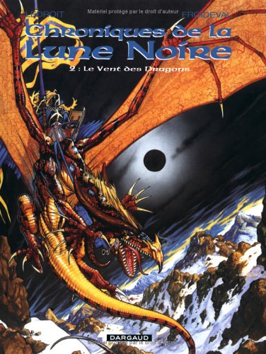 Le Vent des dragons (Chroniques de la Lune Noire, #2)