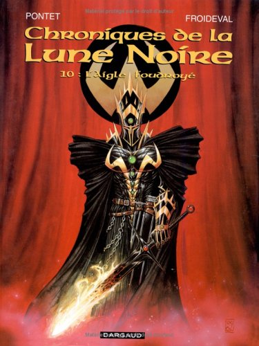 L'Aigle foudroyé (Chroniques de la Lune Noire, #10)