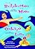 From the Bellybutton of the Moon / Del Ombligo De La Luna (The Magical Cycle of the Seasons Series)