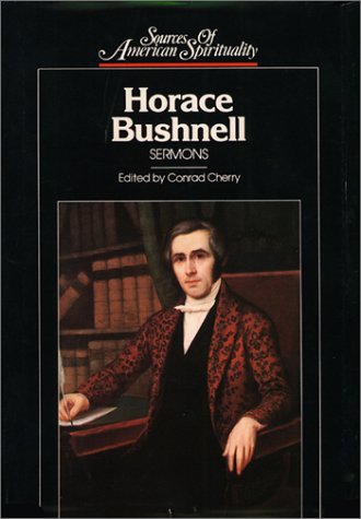 Horace Bushnell: Sermons (Hardcover)