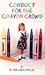 Conduct for the Crayon Crowd by Edna Gerstner