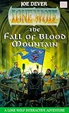 The Fall of Blood Mountain (Lone Wolf, #26) The Fall of Blood Mountain