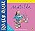 Matilda by Roald Dahl