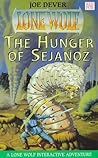 The Hunger of Sejanoz (Lone Wolf, #28) The Hunger of Sejanoz