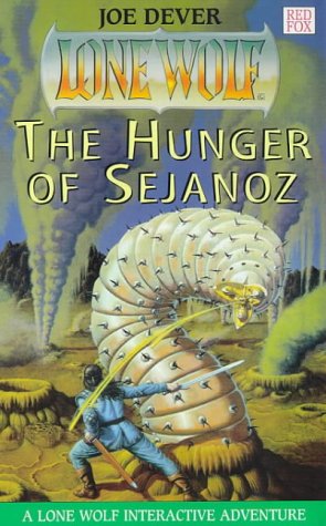 The Hunger of Sejanoz (Lone Wolf, #28)