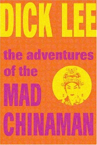 The Adventures of the Mad Chinaman (Paperback)