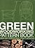 Green Woodworking Pattern Book