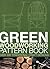 Green Woodworking Pattern Book by Raymond Tabor