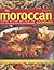 The Moroccan Cookbook: 70 D...